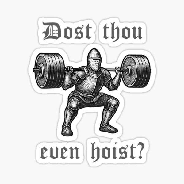 Item preview, Dost Thou Even Hoist Medieval Knight Gym designed and sold by megmao.