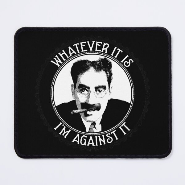 Item preview, Whatever It Is I'M Against It designed and sold by EldoLefle.