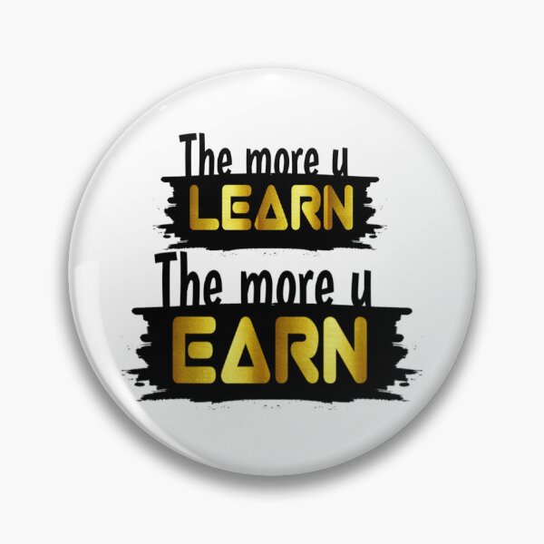 Item preview, Learn and Earn Gold Typography designed and sold by Tofimo.
