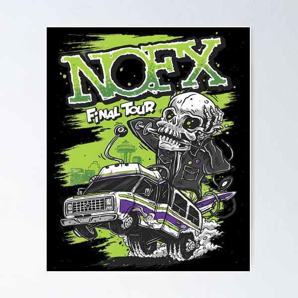 Nofx Final Tour Posters for Sale | Redbubble