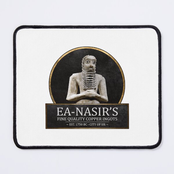 Item preview, Ea-Nasir'S Fine Quality Copper Ingots - Funny Bronze Age History Meme designed and sold by buttonnatan.