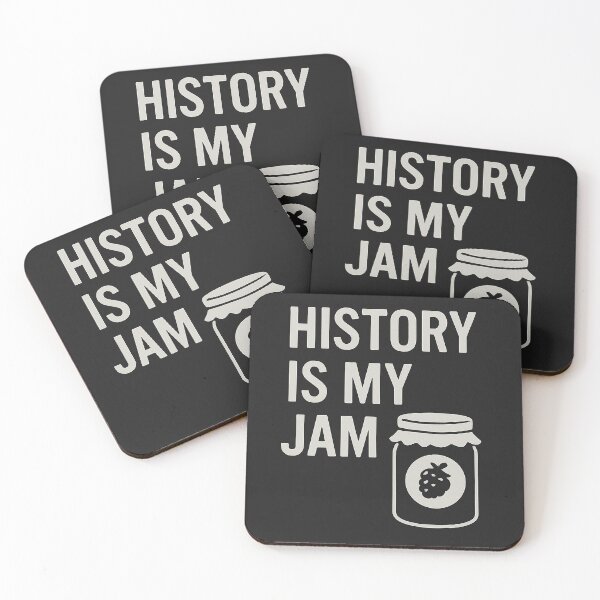 Item preview, History Is My Jam designed and sold by Grand Illusions.