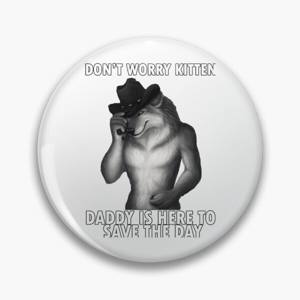 Item preview, Don'T Worry Kitten Funny Wolf Meme designed and sold by buttonnatan.