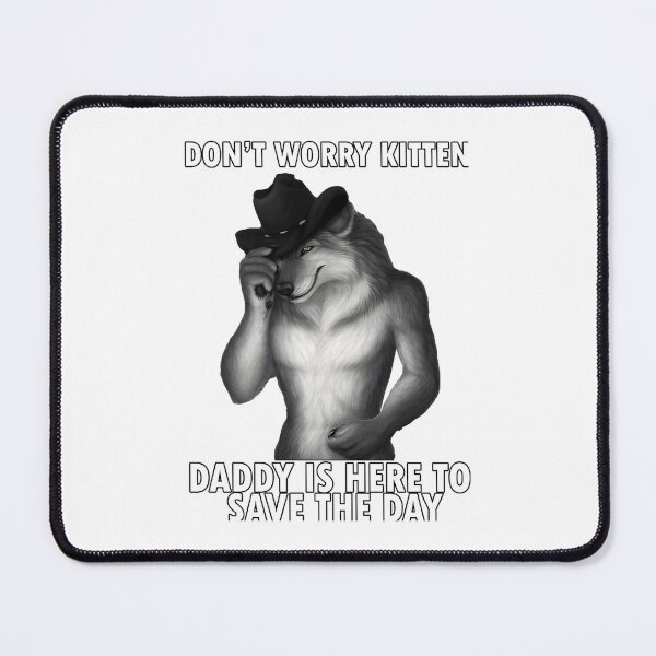 Item preview, Don'T Worry Kitten Funny Wolf Meme designed and sold by buttonnatan.