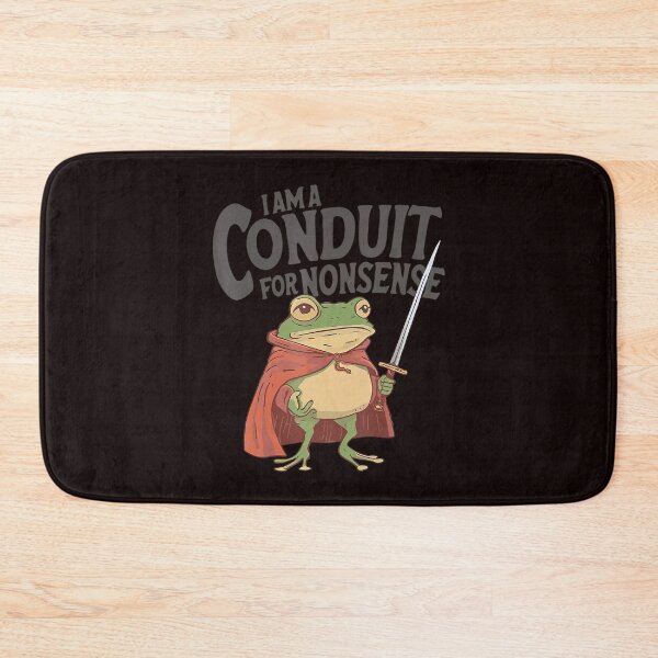 Item preview,  I Am A Conduit For Nonsense Meme Funny Frog designed and sold by jarmarcussevag.
