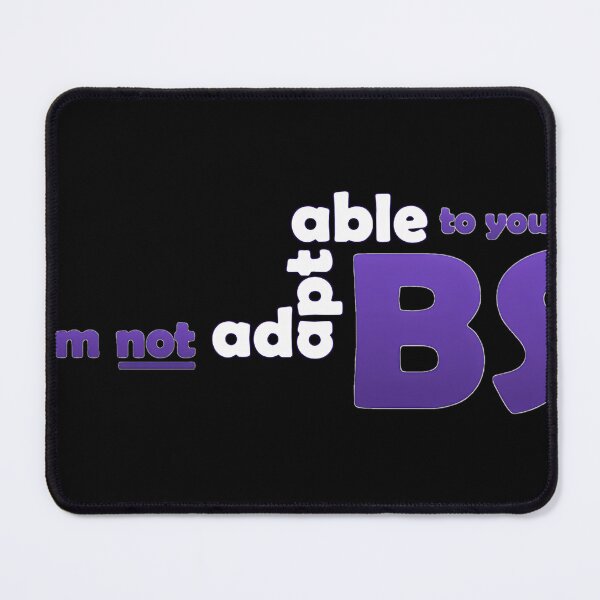 Item preview,  I'M Not Adaptable To Your Bs designed and sold by Fashionistaknox.