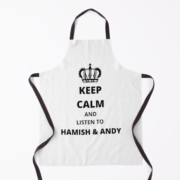 Item preview, KEEP CALM AND LISTEN TO HAMISH and ANDY designed and sold by masnathan.