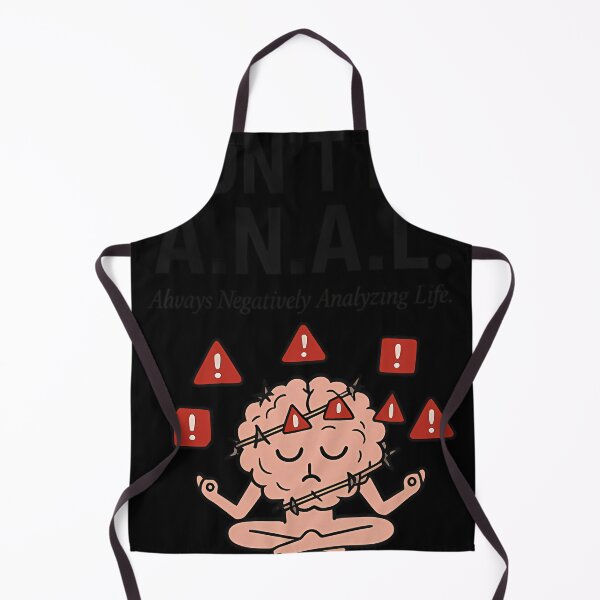 Item preview, Dont Be A.N.A.L.  Always Negatively Analyzing Life (Mental Health Humor) designed and sold by Fashionistaknox.