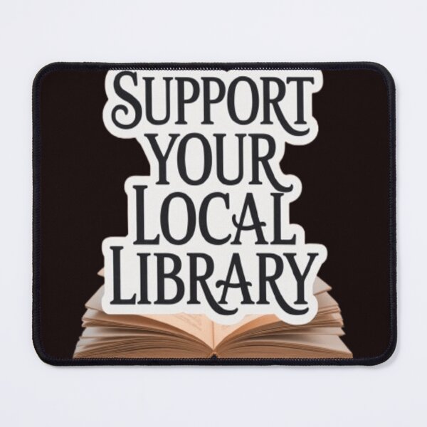 Item preview, Support Your Local Library Books Reading Librarian Typography designed and sold by sadedream.