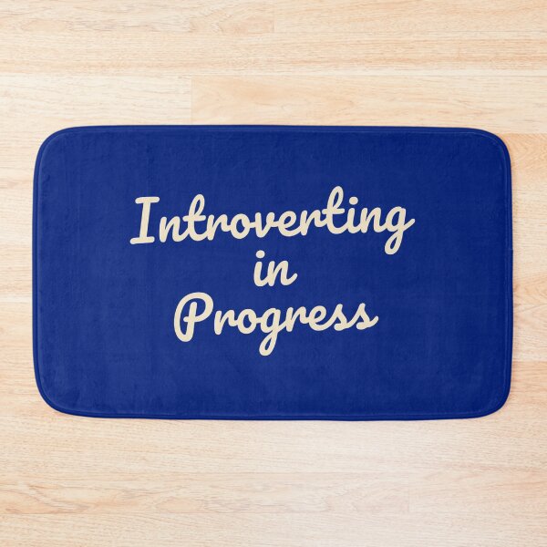 Item preview, Introverting in Progress – Funny Introvert Quote Design designed and sold by SlomianyPisarz.
