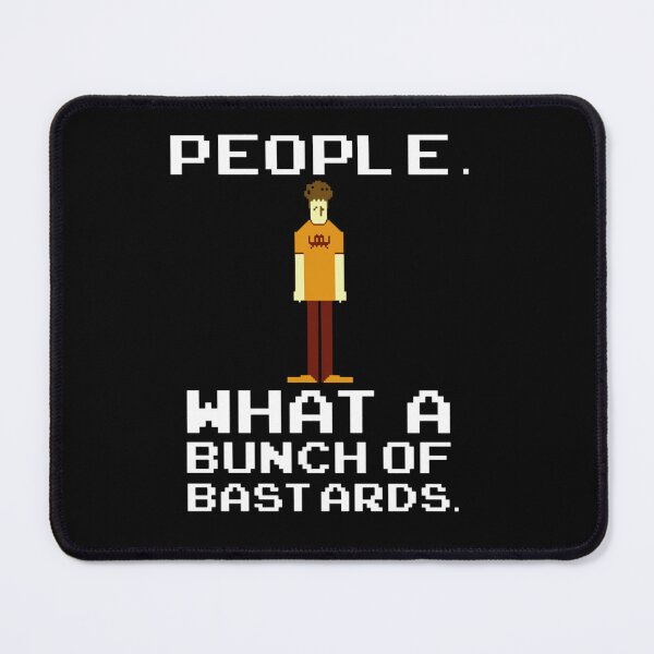 Item preview, People, What a Bunch of Bastards - Roy, IT Crowd designed and sold by MORGANSHOP23.