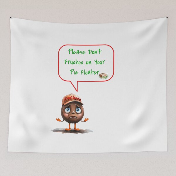 Item preview, Please Don't FruChoc on Your Pie Floater designed and sold by ArtisticDesignsbyLinda.
