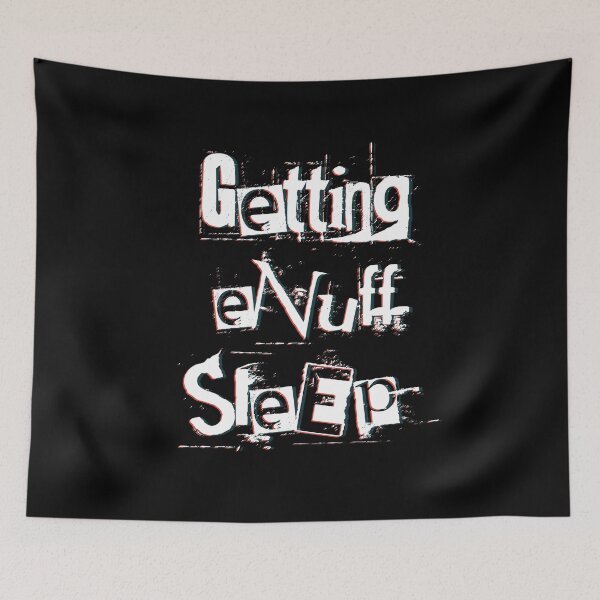 Item preview, Getting Enuff Sleep designed and sold by BlueRockDesigns.