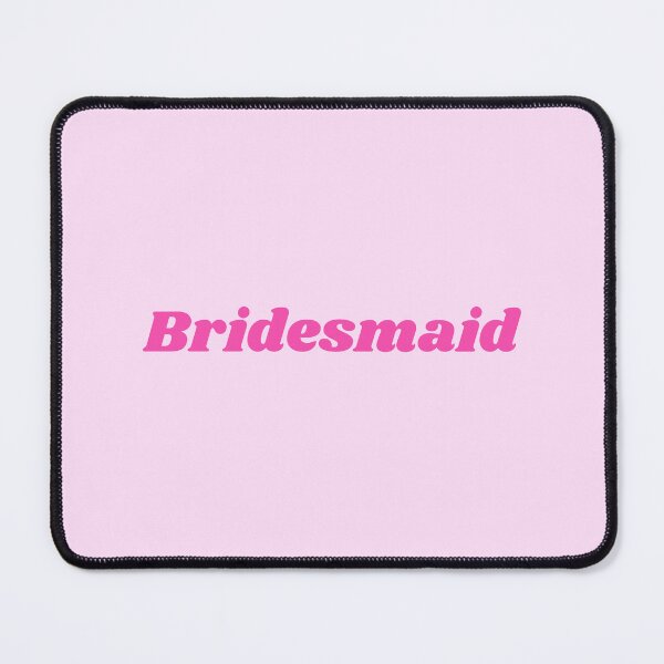 Item preview, Pink Bridesmaid Design designed and sold by thescriptedlife.
