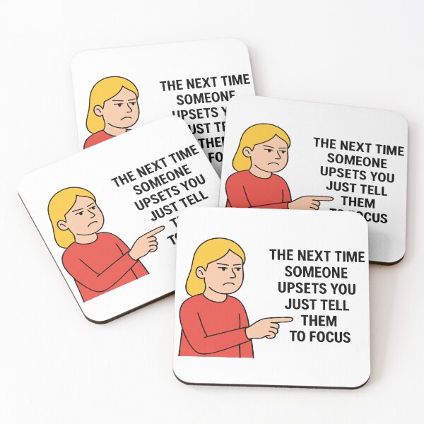 Item preview, The Next Time Someone Upsets You Just Tell Them To Focus designed and sold by Marcite.
