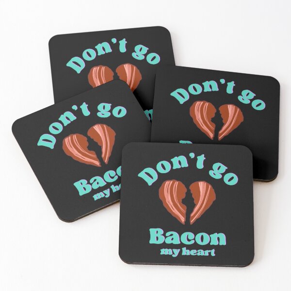 Item preview, Don't Go Bacon My Heart designed and sold by IHateDumplings.