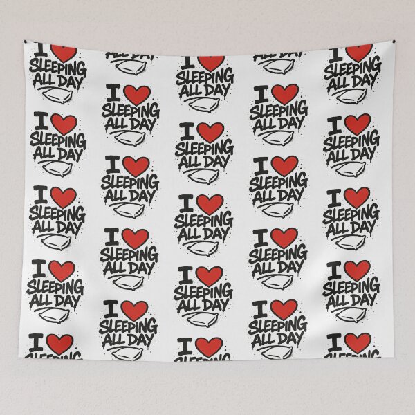Item preview, Funny Sleep Quote I Love Sleeping All Day designed and sold by Dogdogdesignsart .