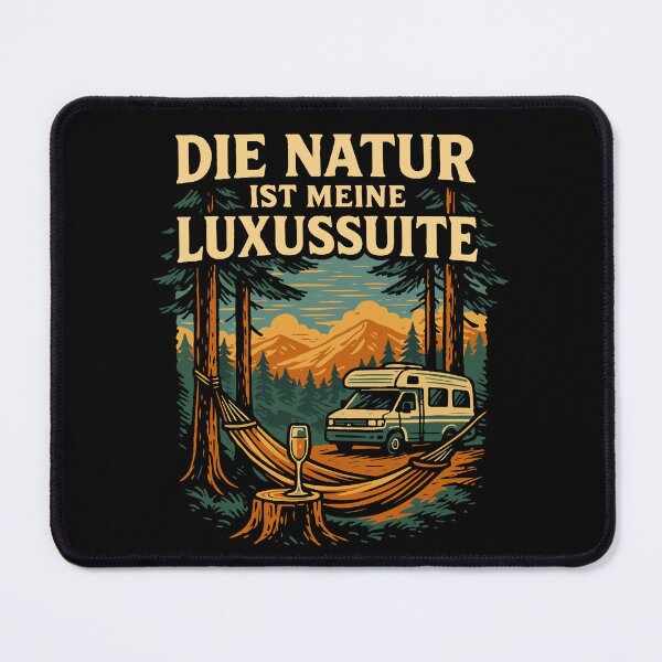 Item preview, Nature Is My Luxury Suite Camping Camper designed and sold by LuminOrb.