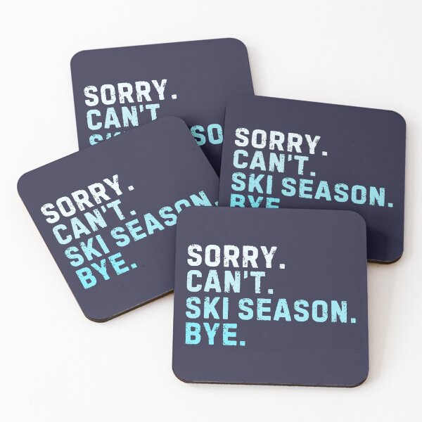 Item preview, Sorry Can't Ski Season Bye Sarcastic Nordic Skiing designed and sold by StrideSuccess.