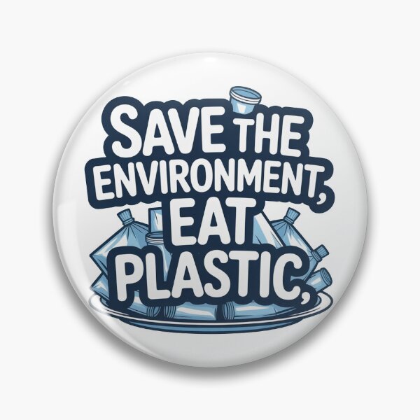 Item preview, Save The Environment Eat Plastic designed and sold by ChearshiPrints.