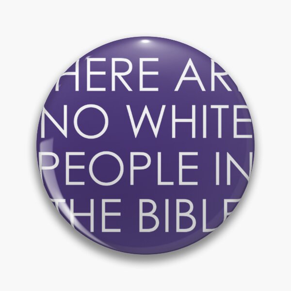 Item preview, Bible Text: No White People Mentioned | PERFECT GIFT FOR YOU AND FRIENDS designed and sold by TIBORTELEKY.