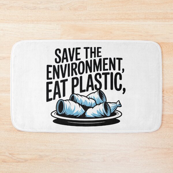 Item preview, Save The Environment Eat Plastic designed and sold by ChearshiPrints.