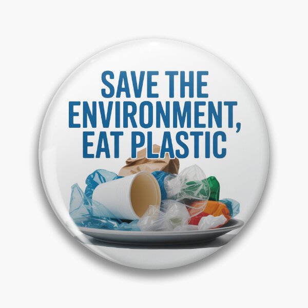Item preview, Save The Environment Eat Plastic designed and sold by ChearshiPrints.