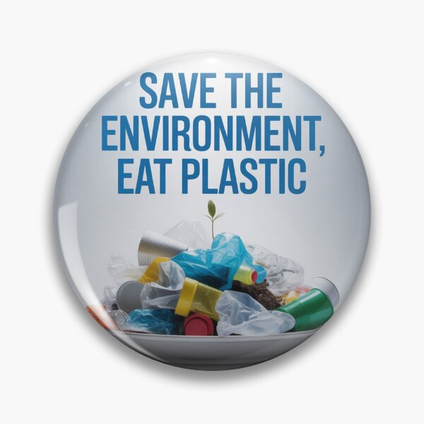 Item preview, Save The Environment Eat Plastic designed and sold by ChearshiPrints.