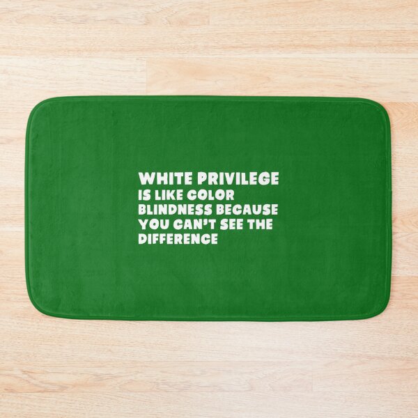 Item preview, Privilege Blindness Quote | PERFECT GIFT FOR YOU AND FRIENDS designed and sold by TIBORTELEKY.