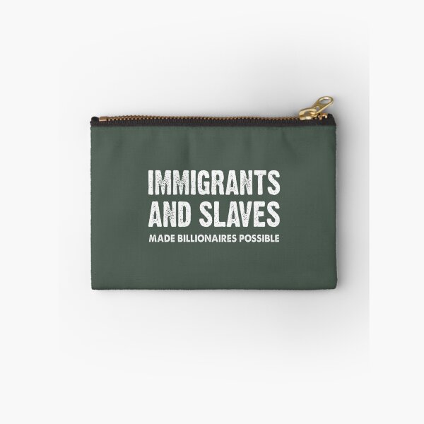 Item preview, Immigrants and Labor Built Fortunes | PERFECT GIFT FOR YOU AND FRIENDS designed and sold by TIBORTELEKY.