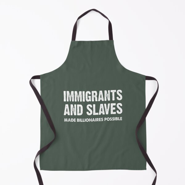 Item preview, Immigrants and Labor Built Fortunes | PERFECT GIFT FOR YOU AND FRIENDS designed and sold by TIBORTELEKY.