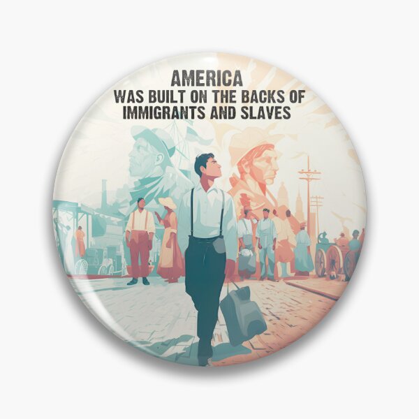 Item preview, America Built by Immigrants & Laborers | PERFECT GIFT FOR YOU AND FRIENDS designed and sold by TiborBako.