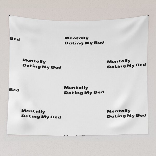 Item preview, Mentally Dating My Bed PT.2 designed and sold by GeroZi.