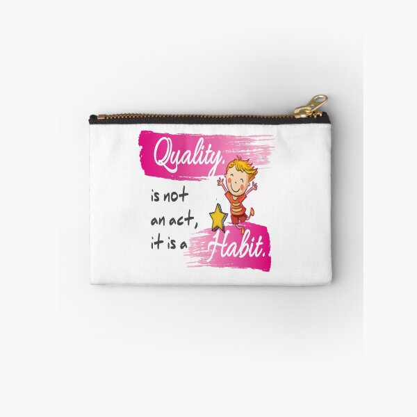 Item preview, Quality Is Not an Act, It’s a Habit designed and sold by Tofimo.