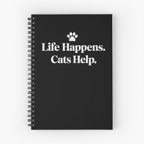 Item preview, Life Happens. Cats Help. Funny Cat Quote Design designed and sold by Altered Pixels.