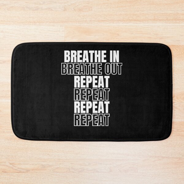 Item preview, Breath In Breath Out Repeat   For Dark Items designed and sold by MelittaKaiser.