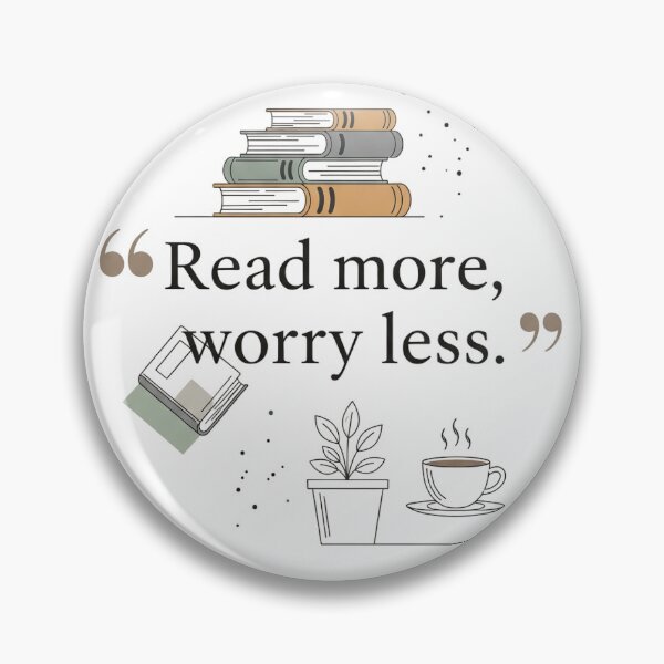 Item preview, Read More, Worry Less – Book Lover Quote designed and sold by TheCreativeAura.