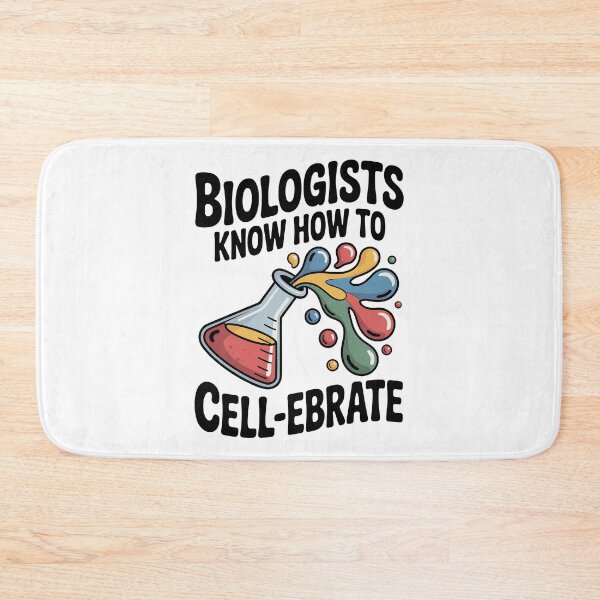 Item preview, Biologists Know How to Cell-ebrate designed and sold by Frank Ring.