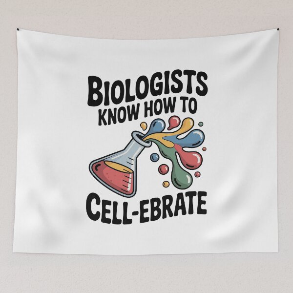 Item preview, Biologists Know How to Cell-ebrate designed and sold by Frank Ring.