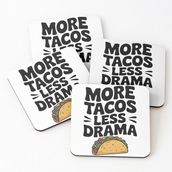 Item preview, More Tacos Less Drama designed and sold by Frank Ring.