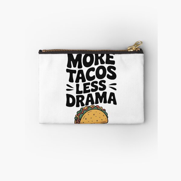 Item preview, More Tacos Less Drama designed and sold by Frank Ring.