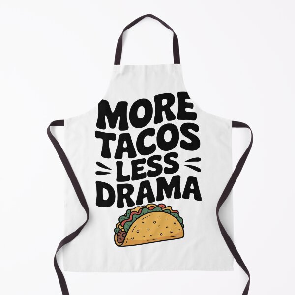 Item preview, More Tacos Less Drama designed and sold by Frank Ring.