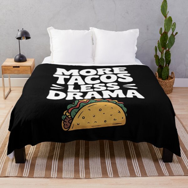 Item preview, More Tacos Less Drama designed and sold by Frank Ring.