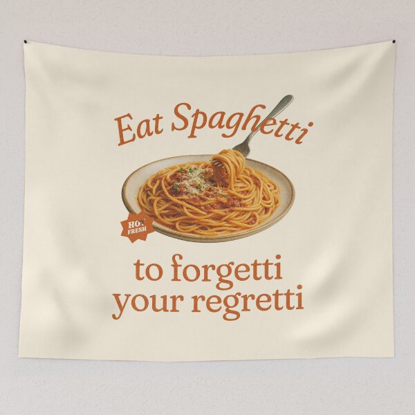 Item preview, Eat Spaghetti To Forgetti Your Regretti - Funny Pasta Quote designed and sold by ThirdEyeDesign1.