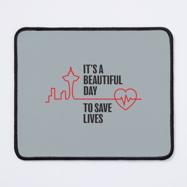 Item preview, It’s a Beautiful Day to Save Lives designed and sold by juannafranklin.