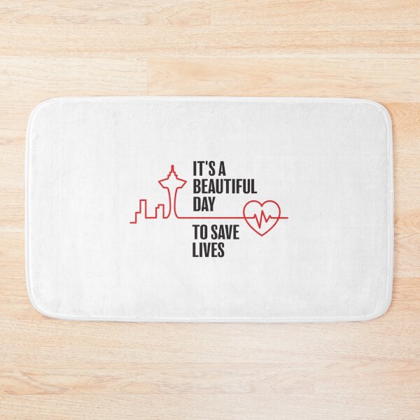 Item preview, It’s a Beautiful Day to Save Lives     designed and sold by juannafranklin.
