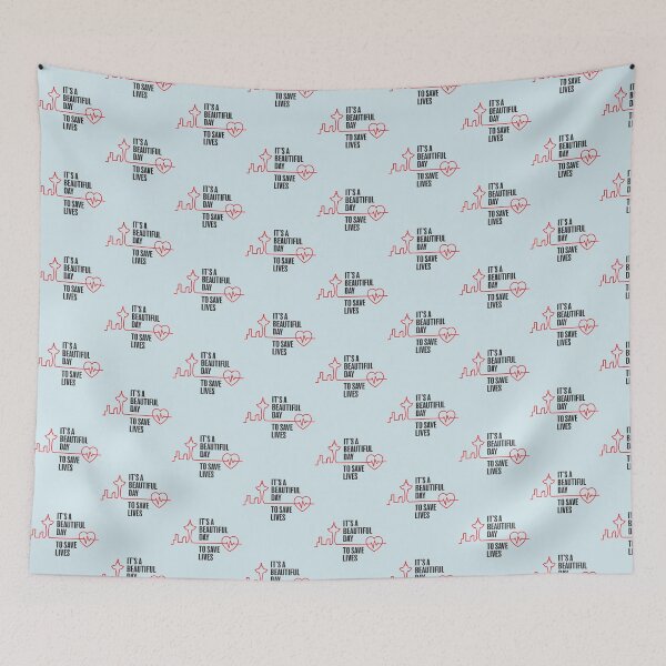 Item preview, It’s a Beautiful Day to Save Lives     designed and sold by juannafranklin.