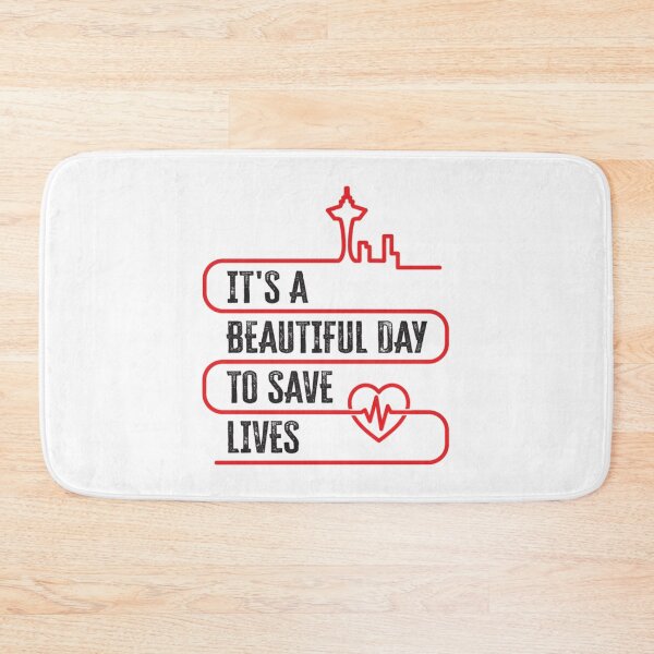 Item preview, It’s a Beautiful Day to Save Lives                            designed and sold by juannafranklin.