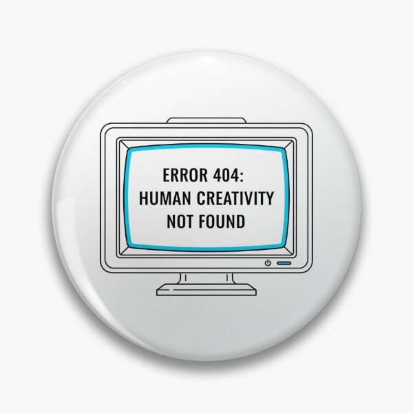 Item preview, ERROR 404: Human Creativity Not Found - The Ultimate Gaming & Dev Merch! designed and sold by Tee2graphics.