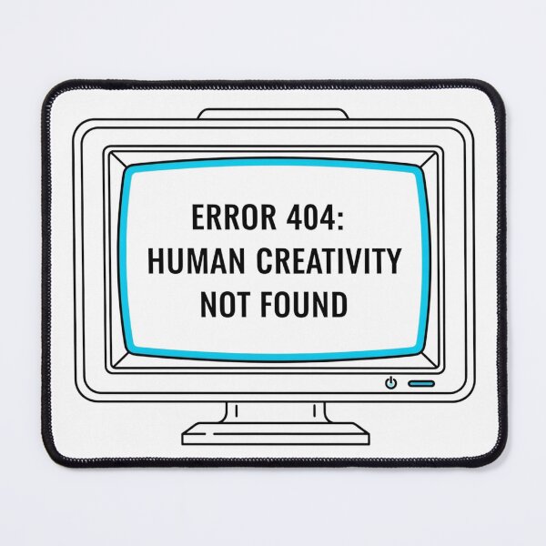 Item preview, ERROR 404: Human Creativity Not Found - The Ultimate Gaming & Dev Merch! designed and sold by Tee2graphics.